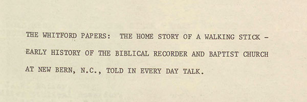 John D. Whitford's Typescript of The Home Story Of A Walking Stick with Indexes