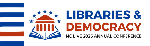 Libraries & Democracy NC Live 2026 Annual Conference