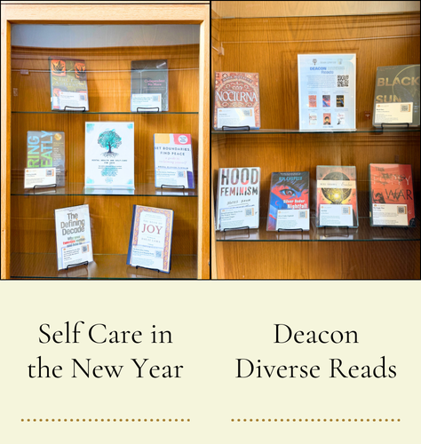 Two photos featuring the book displays "Self Care in the New Year" and "Deacon Diverse Reads."