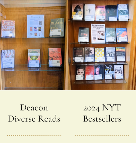 Two photos of two book displays in a glass case. One of them is titles "Deacon Diverse Reads" and the other is "2024 NYT Bestsellers."